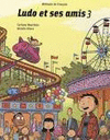 LUDO ET SES AMIS 3 METHODE DE FRANCAIS INCL CD AUDIO