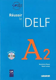 DELF (RÉUSSIR) A2 LCDA IMP 2010