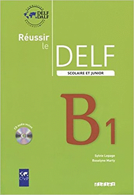DELF(RÉUSSIR) SCOLAIRE/JUNIOR B1  LIVRE + CDA IMP09