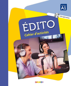 EDITO NIVEAU A1 CAHIER D´ACTIVITÉS + CD MP3