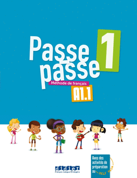 PASSE-PASSE 1  NIV. A1.1  LIVRE ÉLÈVE