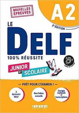 DELF A2 100 RÉUSSITE SCOLAIRE ET JUNIOR