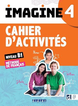 IMAGINE 4  NIV. B1  CAHIER + DIDIERFLE.APP