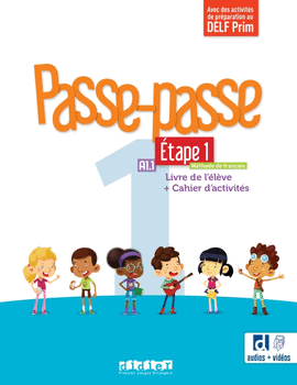 PASSE-PASSE 1  NIV. A1.1  ÉTAPE 1  LIVRE + CAHIER + DIDIERFLE.APP