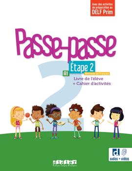 PASSE-PASSE 2  NIV. A1  ÉTAPE 2  LIVRE + CAHIER + DIDIERFLE.APP