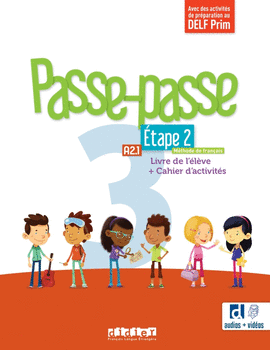 PASSE-PASSE 3 - NIV. A2.1 - ÉTAPE 2 - LIVRE + CAHIER + DIDIERFLE.APP