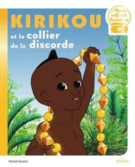 KIRIKOU ET LE COLLEIR DE LA DISCORDE