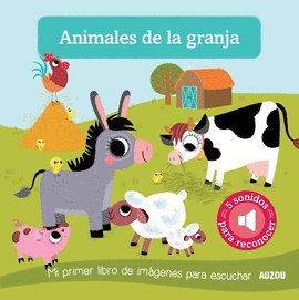 MIS PRIMEROS SONIDOS DIVERTIDOS ANIMALES DE LA GRANJA