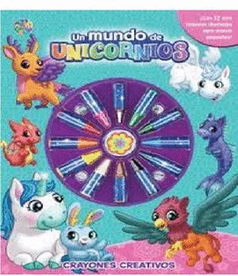 CRAYONES CREATIVOS UN MUNDO DE UNICORNIOS