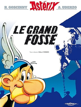 ASTÉRIX LE GRAND FOSSÉ ASTERIX #25