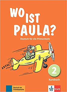 WO IST PAULA? LIBRO DEL ALUMNO ALL NIVEAU SCOLAIRE
