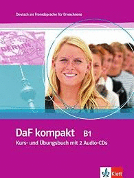 DAF KOMPAKT: DEUTSCH ALS FREMDSPRACHE FÜR ERWACHSENE. NIVEAU A1-B 1