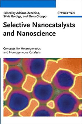 SELECTIVE NANOCATALYSTS AND NANOSCIENCIE