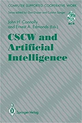 CSCW AND ARTIFICIAL INTELLIGENCE