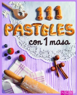 111 PASTELES CON UNA MASA