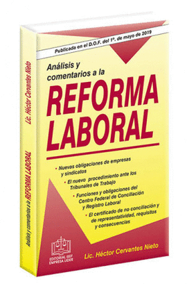 ANALISIS Y COMENTARIOS A LA REFORMA LABORAL