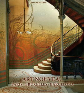 ART NOUVEAU PARÍS, BRUXELLES, BARCELONA