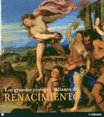 GRANDES PINTORES ITALIANOS DEL RENACIMIENTO