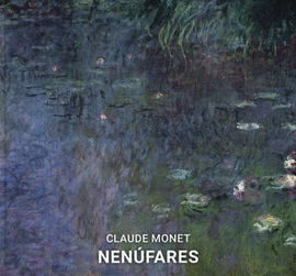 CLAUDE MONET NENUFARES