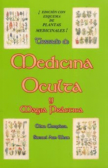 TRATADO DE MEDICINA OCULTA Y MAGIA PRACTICA