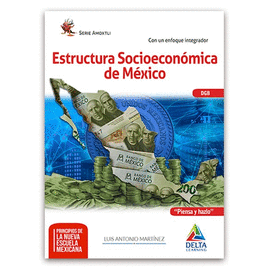 ESTRUCTURA SOCIO ECONÓMICA DE MÉXICO