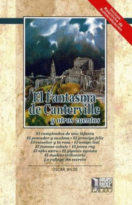 EL FANTASMA DE CANTERVILLE Y OTROS CUENTOS