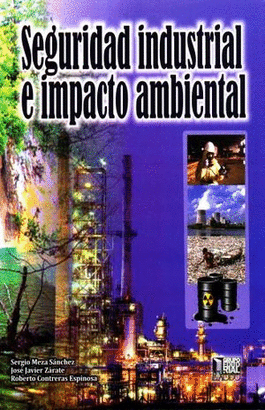 SEGURIDAD INDUSTRIAL  E IMPACTO AMBIENTAL