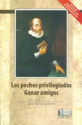 LOS PECHOS PRIVILEGIADOS, GANAR AMIGOS