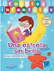 CUENTOS INFANTILES UNA ESTRELLA SIN BRILLO