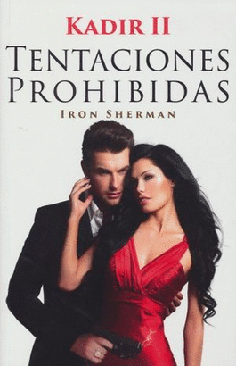 TENTACIONES PROHIBIDAS, KADIR II
