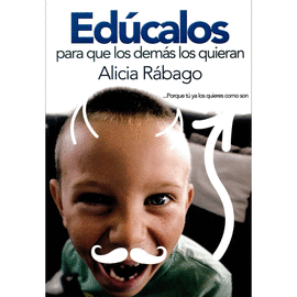 EDUCALOS PARA QUE LOS DEMAS LOS QUIERAN