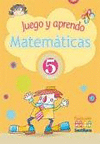 JUEGO Y APRENDO MATEMATICAS 5 AÑOS PREESCOLAR