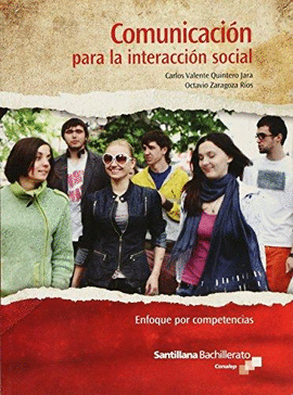 COMUNICACION PARA LA INTERACCION SOCIAL