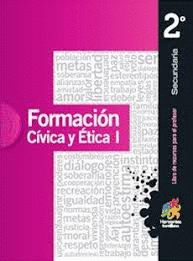 FORMACION CIVICA Y ETICA I 2° SEC HORIZONTES