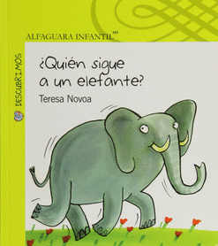 ¿QUIEN SIGUE A UN ELEFANTE?