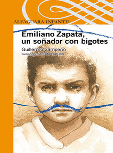 EMILIANO ZAPATA,UN SOÑADOR CON BIGOTES