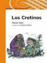 LOS CRETINOS