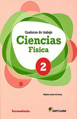 CIENCIAS FISICA 2 CUADERNO DE TRABAJO