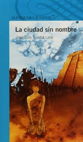 LA CIUDAD SIN NOMBRE S-AZUL (OFERTA)