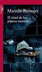 EL TUNEL DE LOS PAJAROS MUERTOS