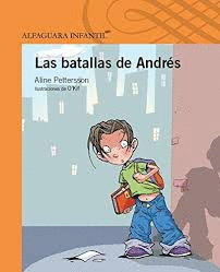 LAS BATALLAS DE ANDRES S-NARANJA (OFERTA)