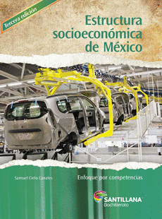 ESTRUCTURA SOCIOECONOMICA DE MEXICO 3°EDICION