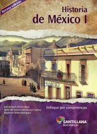 HISTORIA DE MEXICO 1 3RA. ED. ENFOQ. POR COMP.