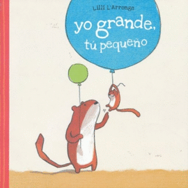 YO GRANDE TU PEQUEÑO