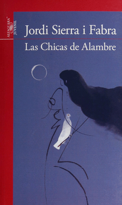 LAS CHICAS DE ALAMBRE