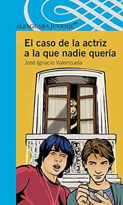 EL CASO DE LA ACTRIZ A LA QUE NADIE QUERÍA S-AZUL (OFERTA)