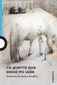 LA GUERRA QUE SALVO MI VIDA