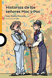 HISTORIAS DE LOS SEÑORES MOC Y POC