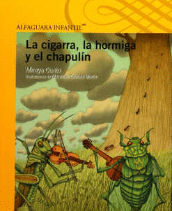 LA CIGARRA, LA HORMIGA Y EL CHAPULIN 2ED