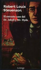 EL EXTRAÑO CASO DEL DR. JEKYLL Y MR. HYDE